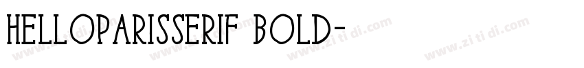 HelloParisSerif Bold字体转换